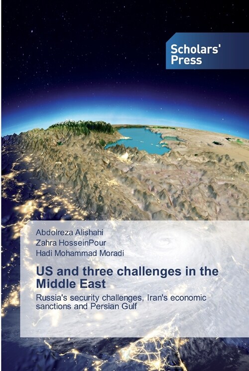 US and three challenges in the Middle East (Paperback)