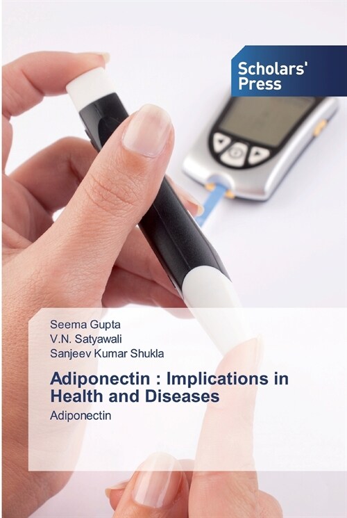 Adiponectin: Implications in Health and Diseases (Paperback)