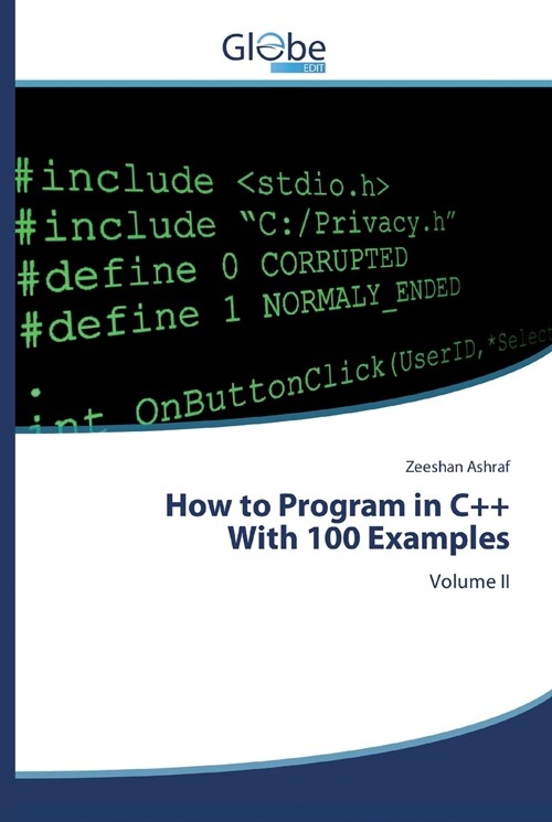 How to Program in C++With 100 Examples (Paperback)