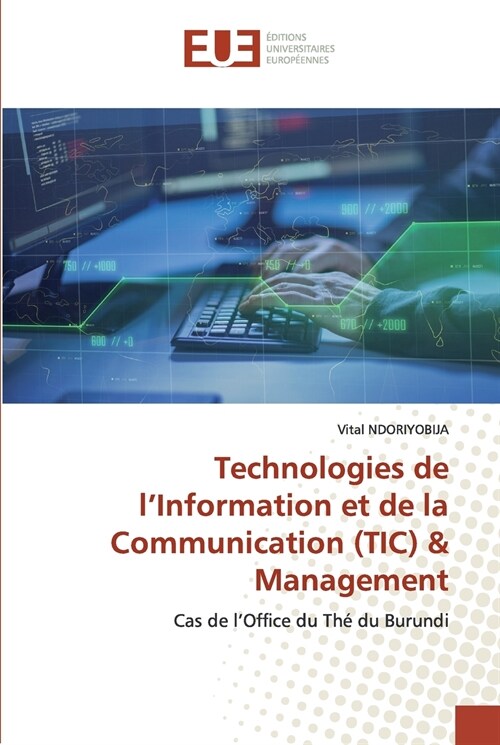 Technologies de lInformation et de la Communication (TIC) & Management (Paperback)