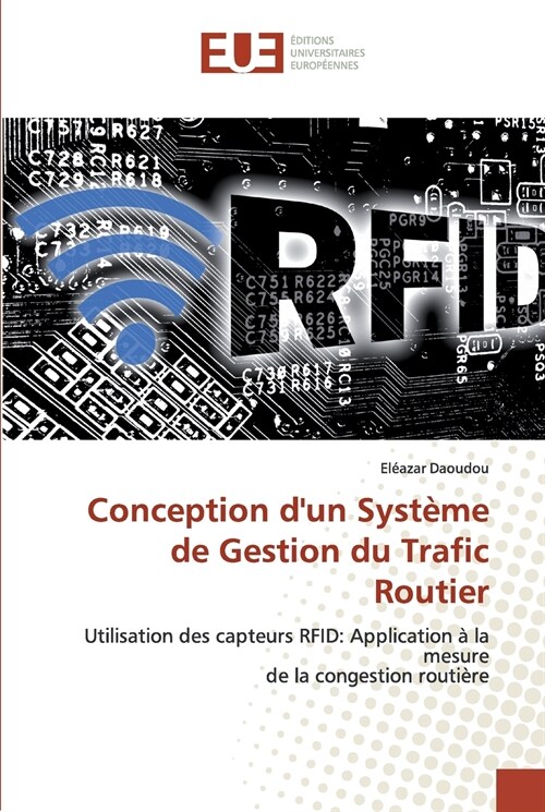 Conception dun Syst?e de Gestion du Trafic Routier (Paperback)