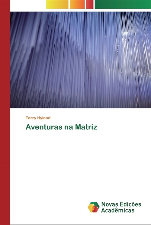 Aventuras na Matriz (Paperback)