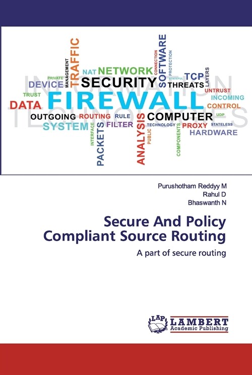 Secure And Policy Compliant Source Routing (Paperback)