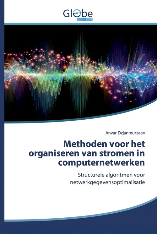 Methoden voor het organiseren van stromen in computernetwerken (Paperback)