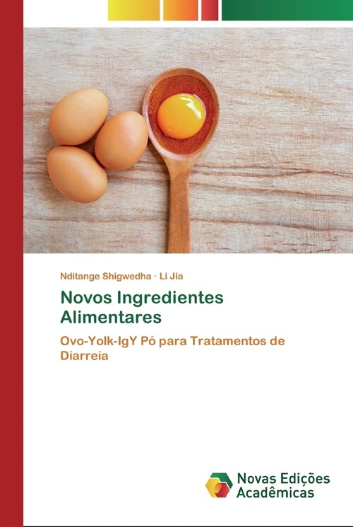 Novos Ingredientes Alimentares (Paperback)