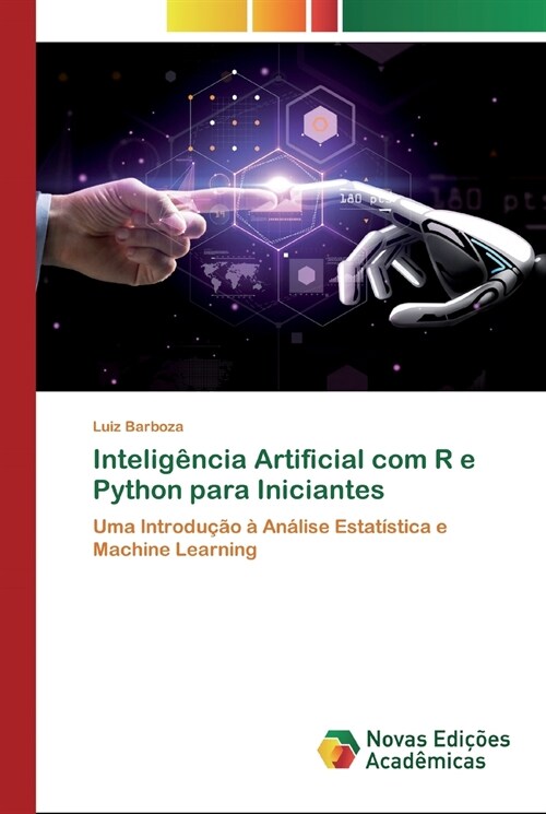 Intelig?cia Artificial com R e Python para Iniciantes (Paperback)