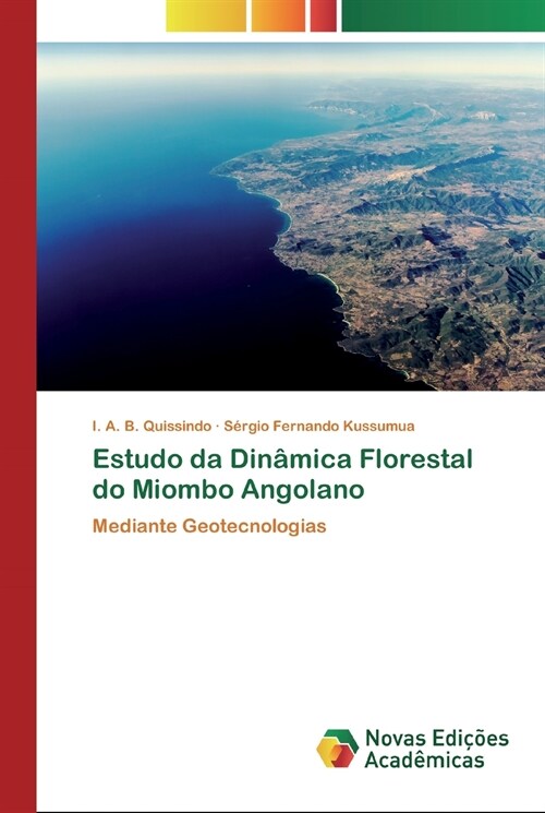 Estudo da Din?ica Florestal do Miombo Angolano (Paperback)