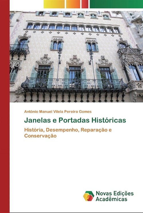 Janelas e Portadas Hist?icas (Paperback)