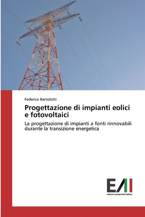 Progettazione di impianti eolici e fotovoltaici (Paperback)