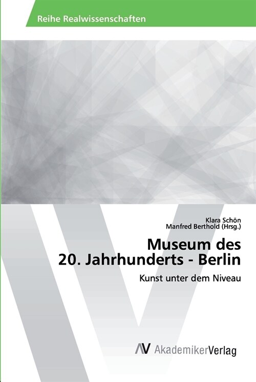 Museum des 20. Jahrhunderts - Berlin (Paperback)