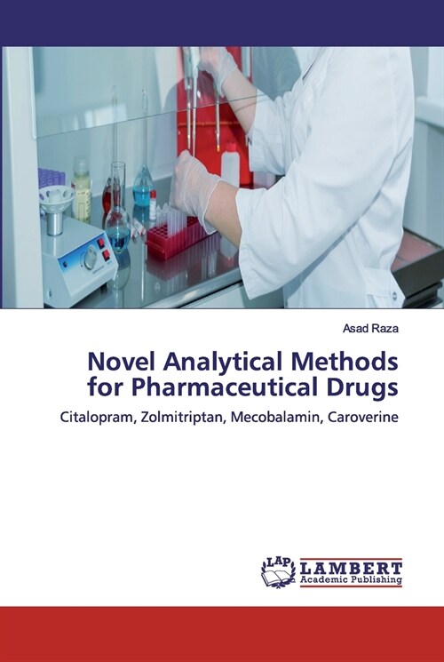 Novel Analytical Methods for Pharmaceutical Drugs (Paperback)