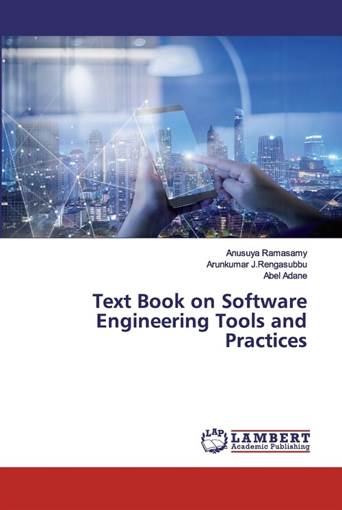 Text Book on Software Engineering Tools and Practices (Paperback)