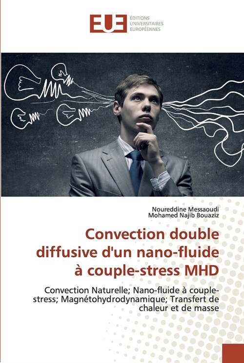 Convection double diffusive dun nano-fluide ?couple-stress MHD (Paperback)