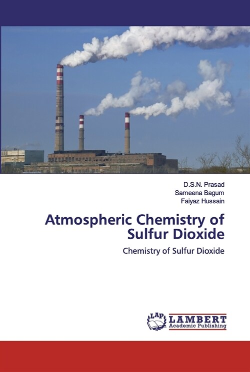 Atmospheric Chemistry of Sulfur Dioxide (Paperback)