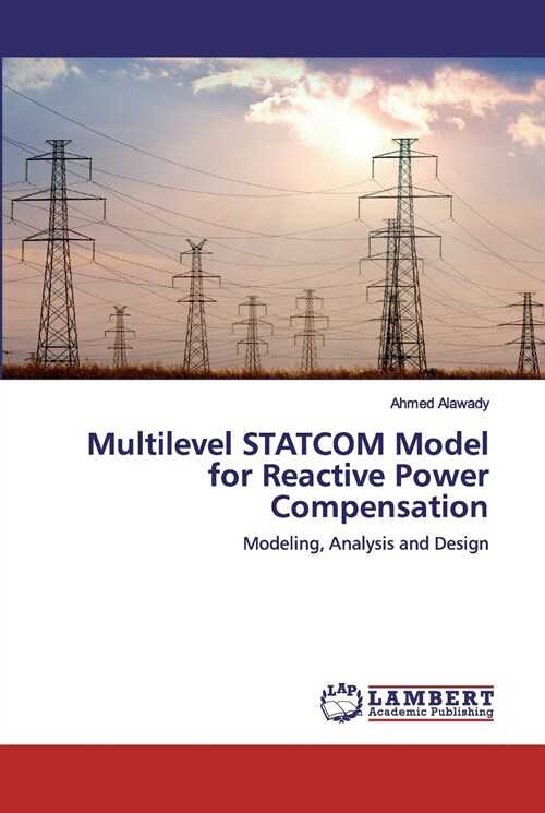 Multilevel STATCOM Model for Reactive Power Compensation (Paperback)