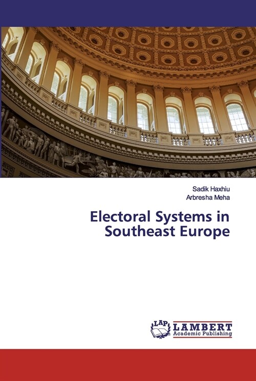 Electoral Systems in Southeast Europe (Paperback)