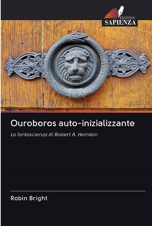 Ouroboros auto-inizializzante (Paperback)