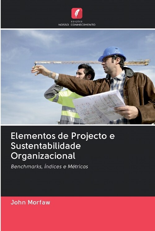 Elementos de Projecto e Sustentabilidade Organizacional (Paperback)