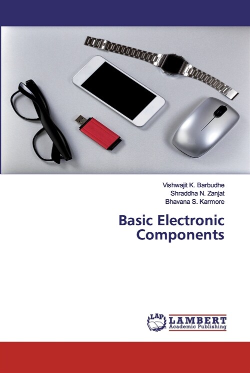 Basic Electronic Components (Paperback)