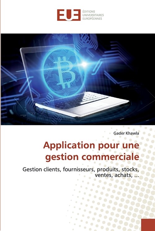 Application pour une gestion commerciale (Paperback)