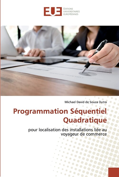 Programmation Séquentiel Quadratique (Paperback)