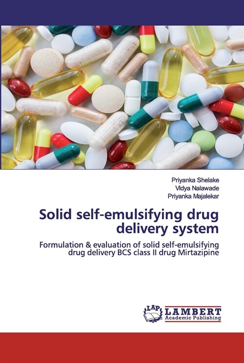 Solid self-emulsifying drug delivery system (Paperback)