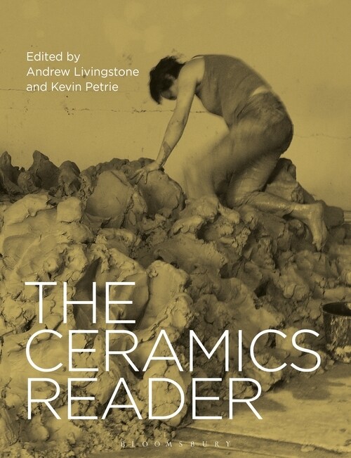 The Ceramics Reader (Paperback)
