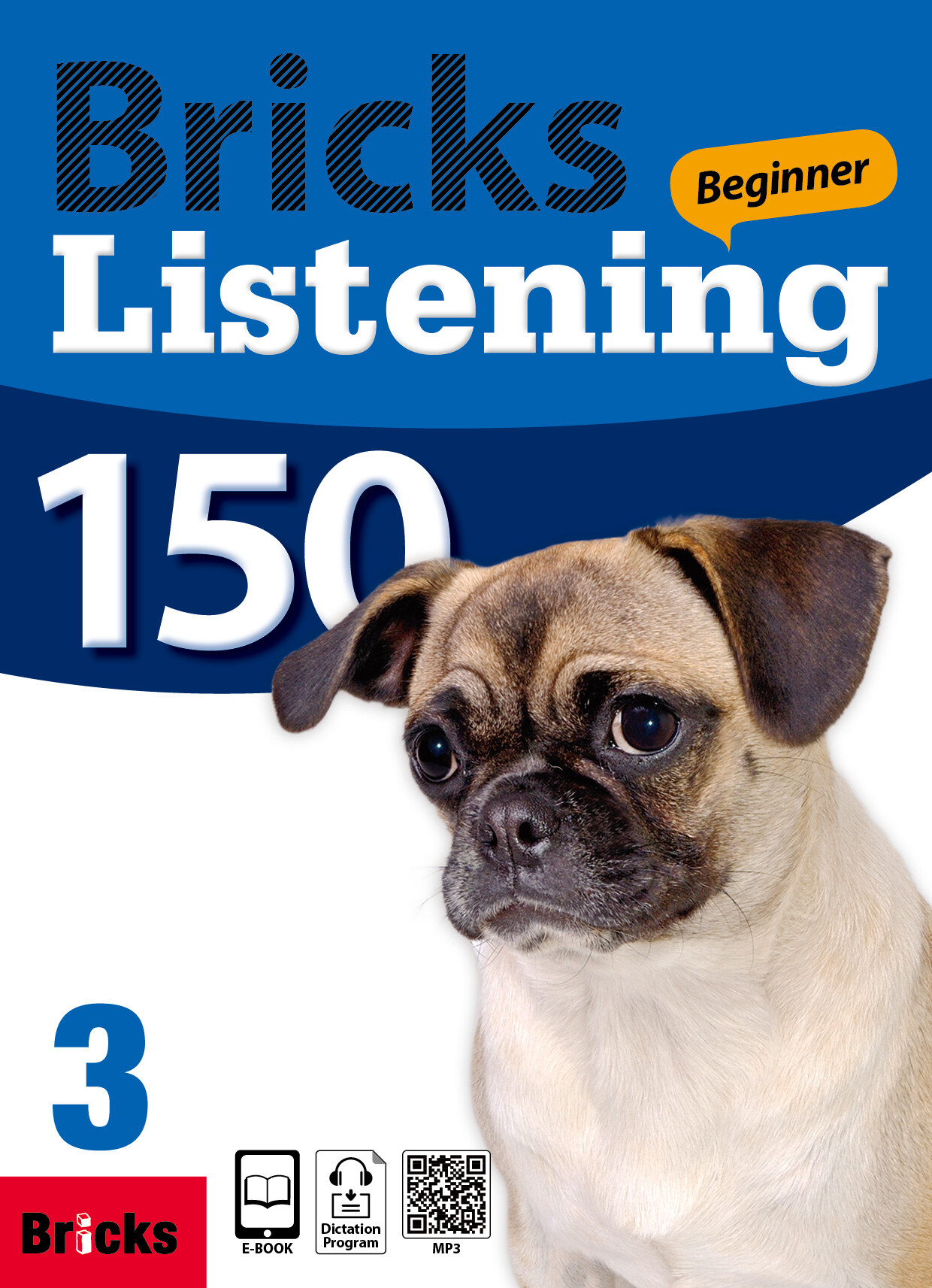 [중고] Bricks Listening Beginner 150 (3) (Student Book + Workbook + e-Book & Dictation Progr)