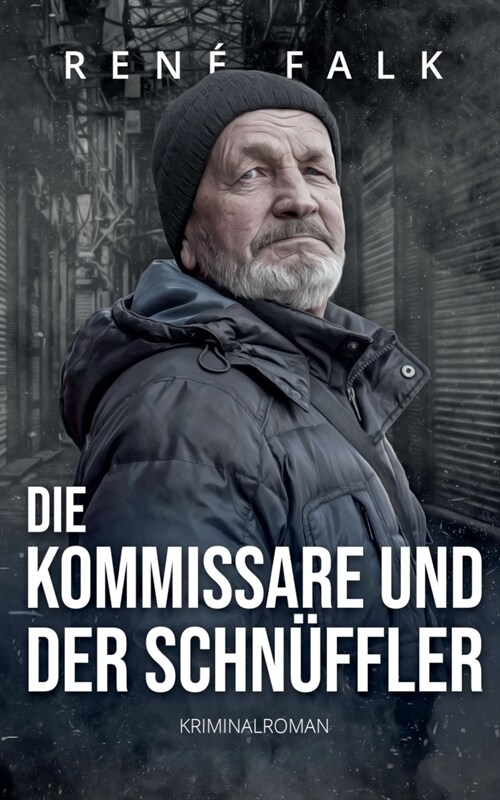 Die Kommissare und der Schn?fler (Paperback)