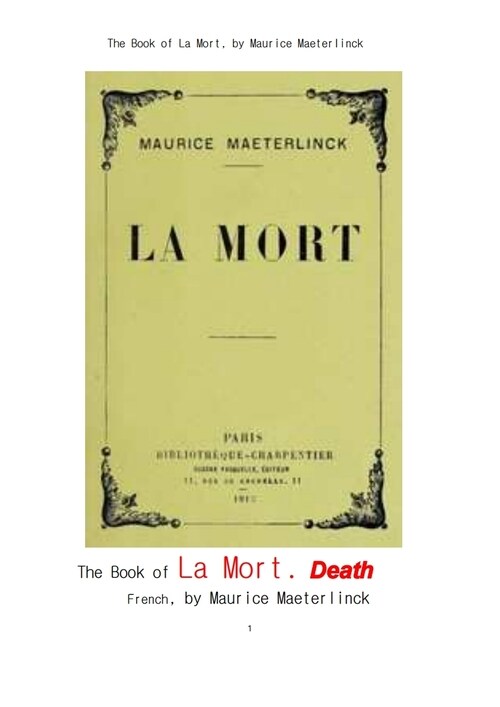 모리스 마테를링크의 죽음. 프랑스어 (The Book of La Mort (death) french, by Maurice Maeterlinck)