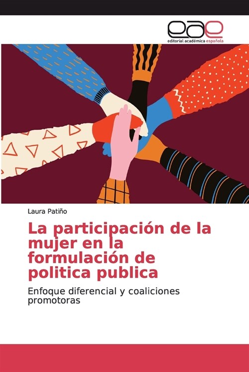 La participaci? de la mujer en la formulaci? de politica publica (Paperback)