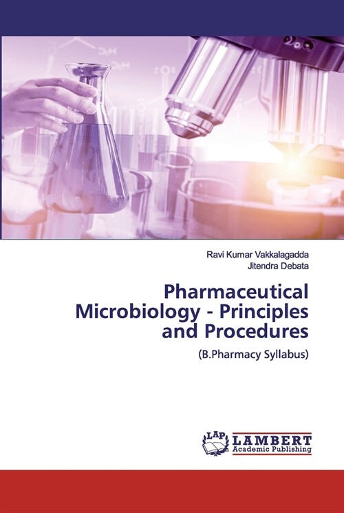 Pharmaceutical Microbiology - Principles and Procedures (Paperback)