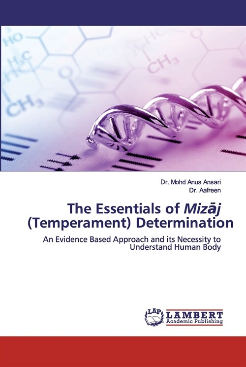 The Essentials of Mizāj (Temperament) Determination (Paperback)