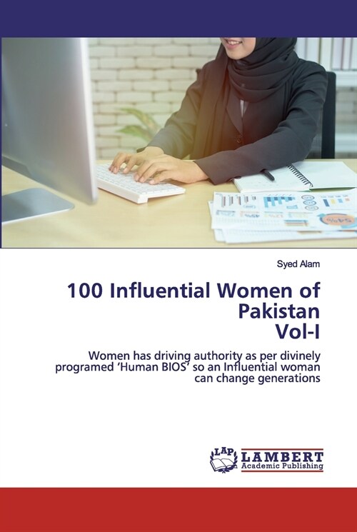 100 Influential Women of Pakistan Vol-I (Paperback)