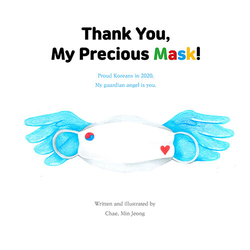 Thank You, My Precious Mask!