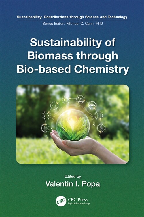 Sustainability of Biomass through Bio-based Chemistry (Hardcover, 1)