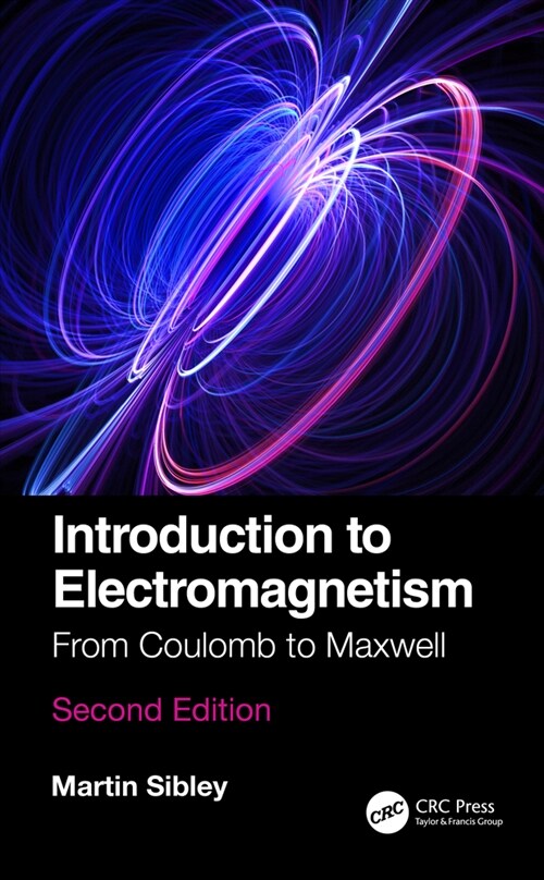 Introduction to Electromagnetism : From Coulomb to Maxwell (Hardcover, 2 ed)