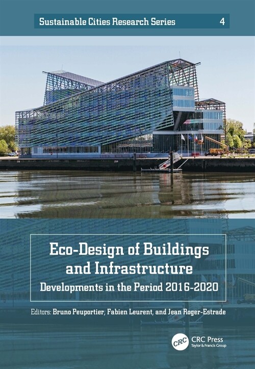 Eco-Design of Buildings and Infrastructure : Developments in the Period 2016–2020 (Hardcover)