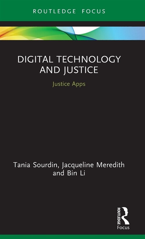 Digital Technology and Justice : Justice Apps (Hardcover)