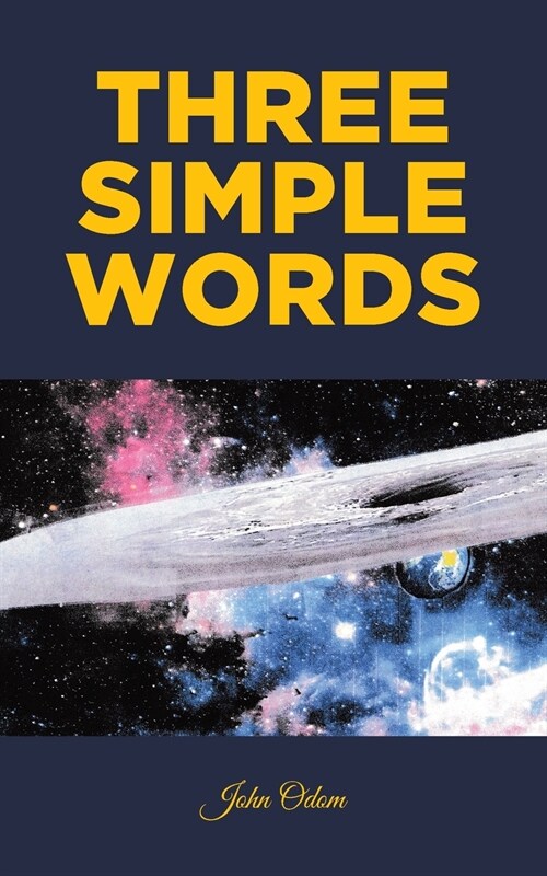 Three Simple Words (Paperback)