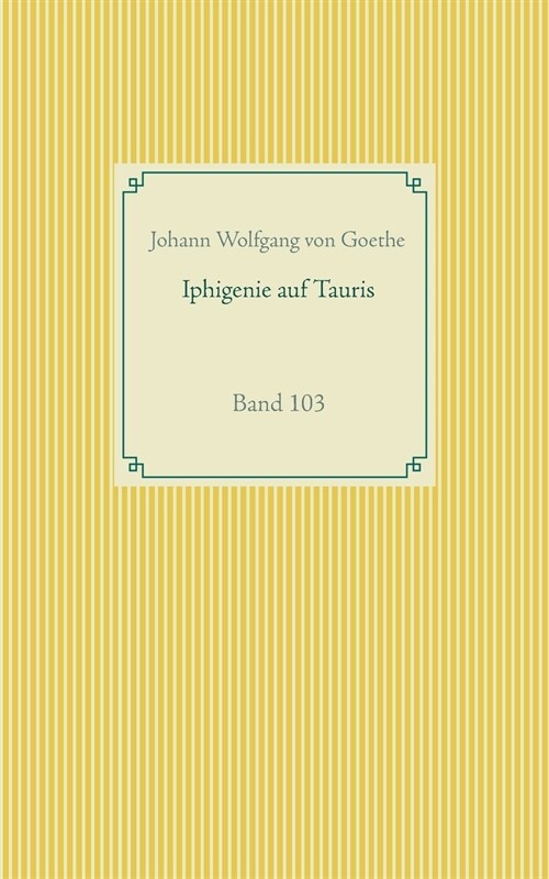 Iphigenie auf Tauris: Band 103 (Paperback)