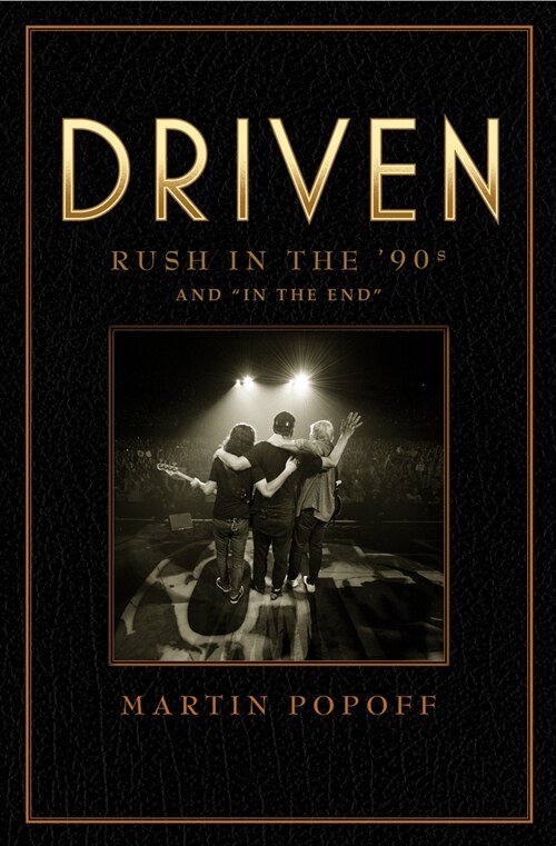 Driven: Rush in the 90s and in the End (Imitation Leather)