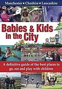 Babies & Kids in the City (Paperback)