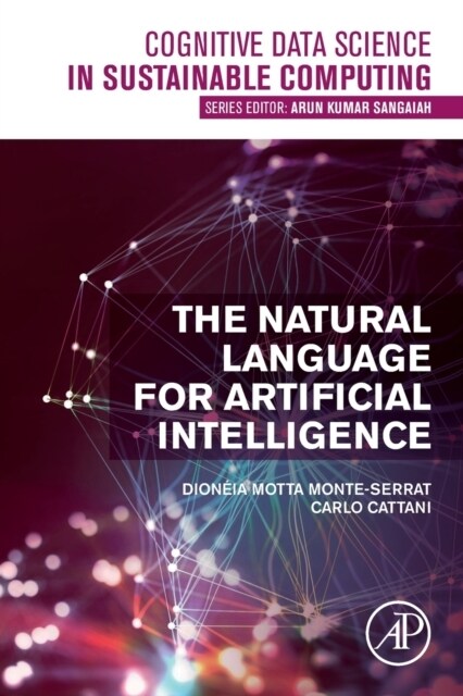 The Natural Language for Artificial Intelligence (Paperback)