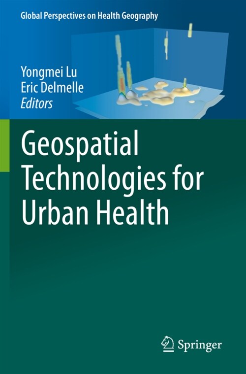 Geospatial Technologies for Urban Health (Paperback)