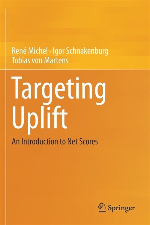 Targeting Uplift: An Introduction to Net Scores (Paperback, 2019)