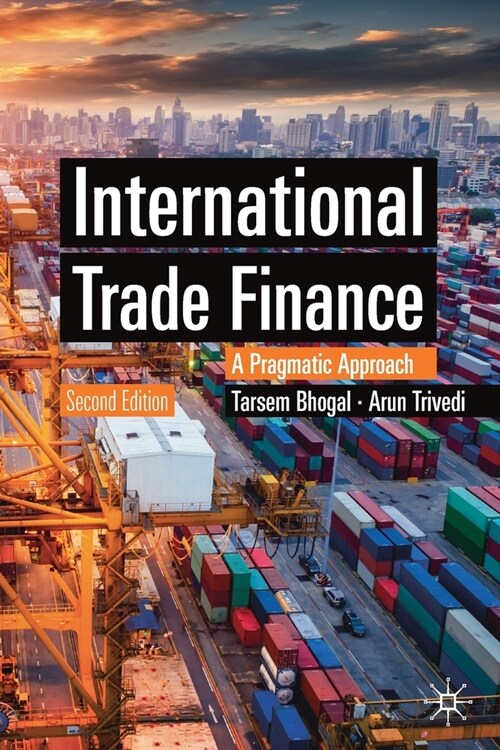 International Trade Finance: A Pragmatic Approach (Paperback, 2, 2019)