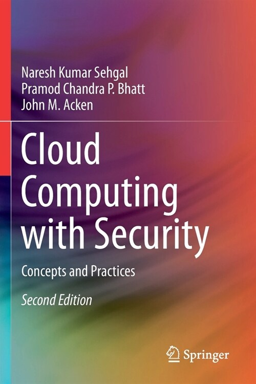 Cloud Computing with Security: Concepts and Practices (Paperback, 2, 2020)