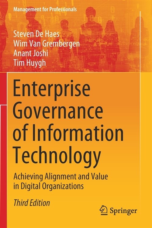 Enterprise Governance of Information Technology: Achieving Alignment and Value in Digital Organizations (Paperback, 3, 2020)