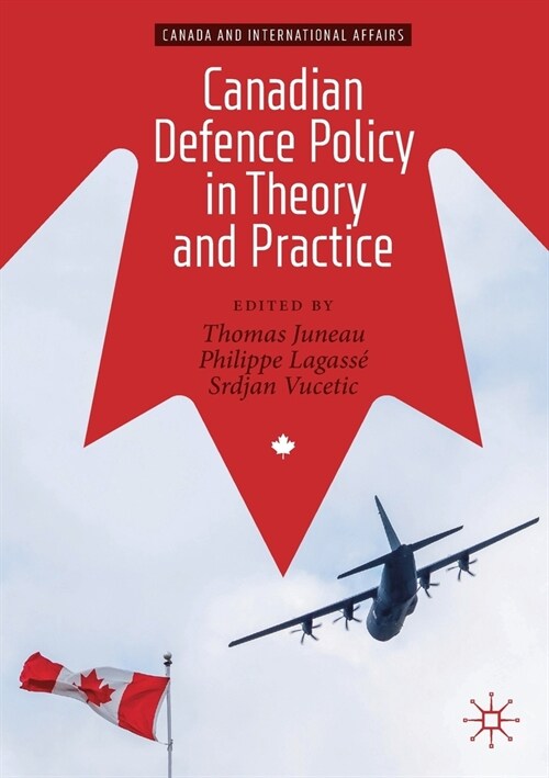 Canadian Defence Policy in Theory and Practice (Paperback)